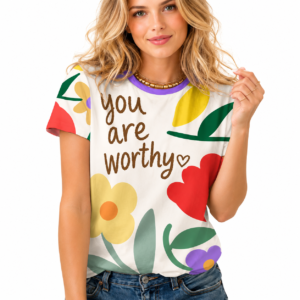 tshirt with quotations – You are worthy– in pure cotton