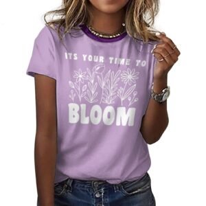 tshirt  with quotations - LIts your time to bloom- in pure cotton